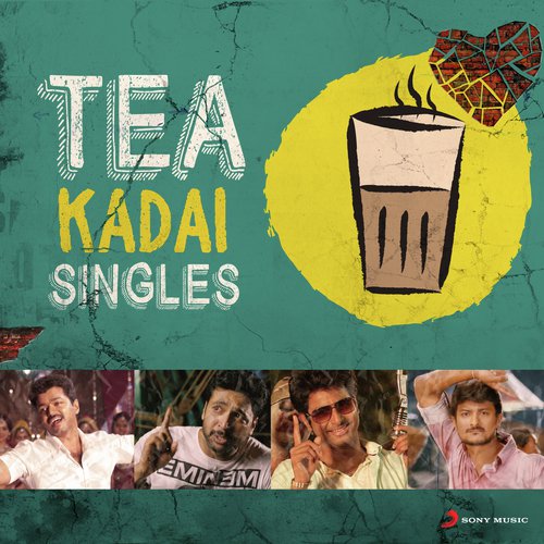 Tea Kadai Singles Anirudh Ravichander, Santhosh Narayanan