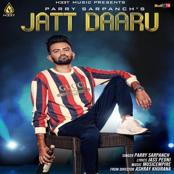 Jatt Daaru Ft. Jass Pedhni Parry Sarpanch