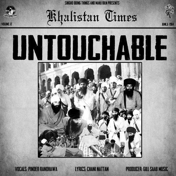 Untouchable Ft. Gill Saab Pinder Randhawa,Saabi Samra