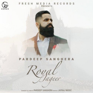 Royal Jageer 2 Pardeep Sanghera