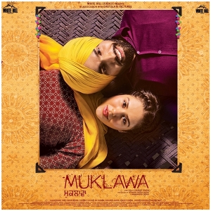 Muklawa Movie Ammy Virk