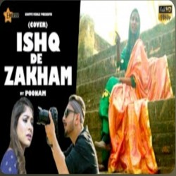 Ishq De Zakham (Cover) Poonam