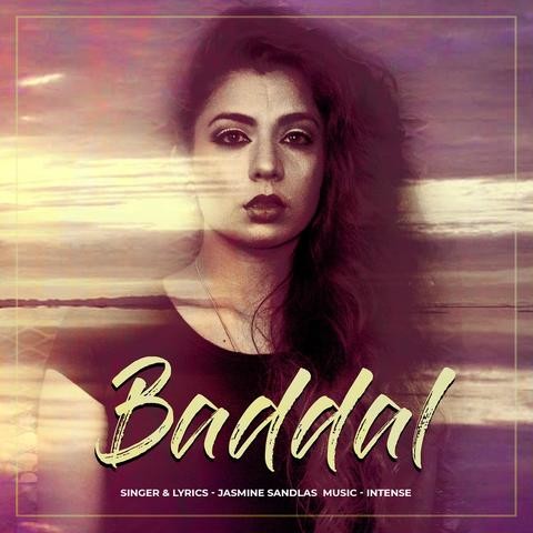 Baddal Jasmine Sandlas