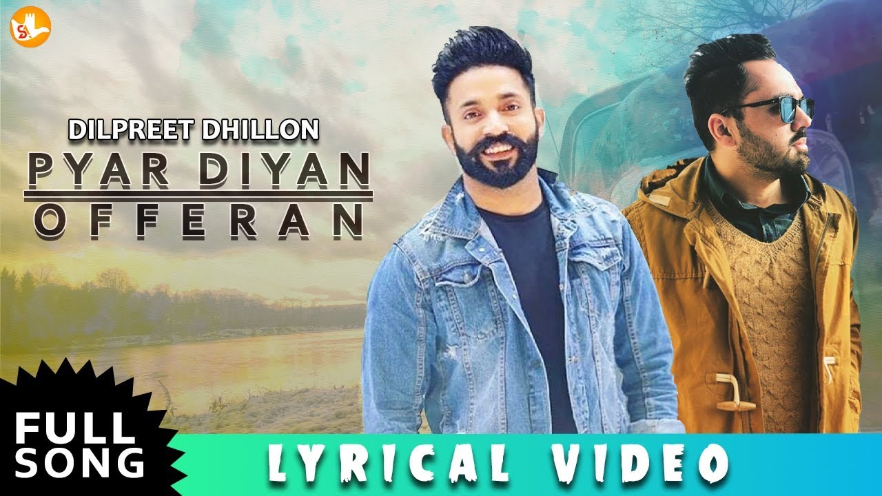 Pyar Diyan Offeran Dilpreet Dhillon