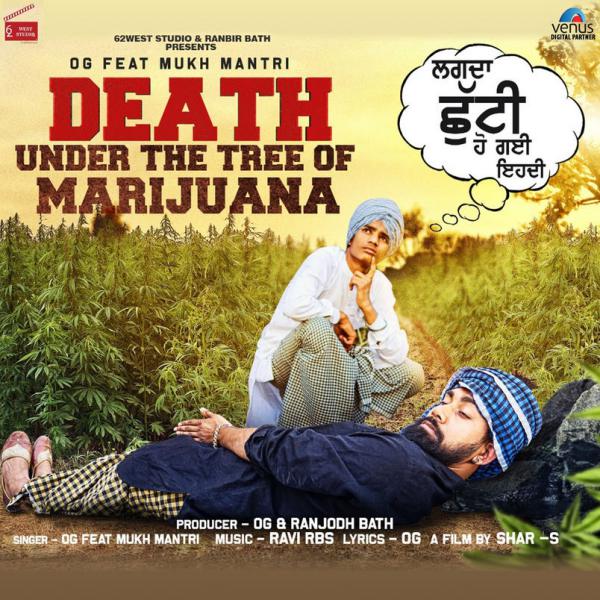 Death Under the Tree of Marijuana OG, Mukh Mantri