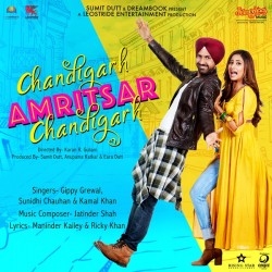 Chandigarh Amritsar Chandigarh Movie Gippy Grewal, Sunidhi Chauhan