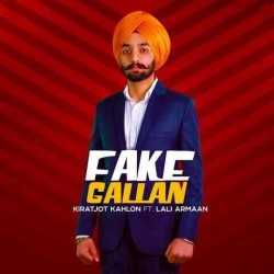 Fake Gallan Kiratjot Kahlon,Lali Armaan