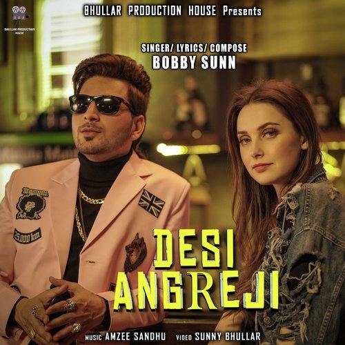 Desi Angreji Bobby Sunn