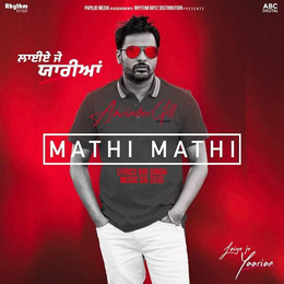 Mathi Mathi (Laiye Je Yaarian) Amrinder Gill