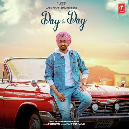 Day By Day Jassimran Singh Keer