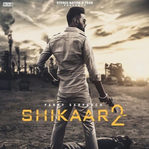 Shikaar 2 Parry Sarpanch