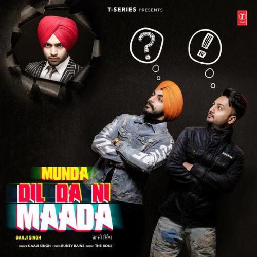 Munda Dil Da Ni Maada Gaaji Singh, Jordan Sandhu