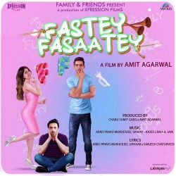 Fastey Fasaatey Movie Dev Negi,Jyotica Tangri