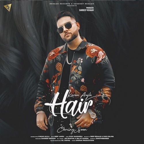 Hair Karan Aujla