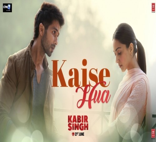 Kaise Hua (Kabir Singh) Vishal Mishra