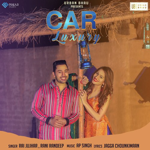 Car Luxury Rai Jujhar,Rani Randeep