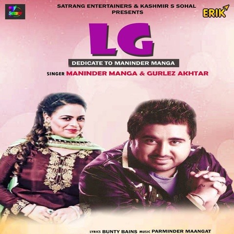 LG Maninder Manga,Gurlez Akhtar