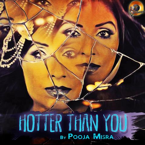 Hotter Than You Pooja Mishra,Tarannum Malik