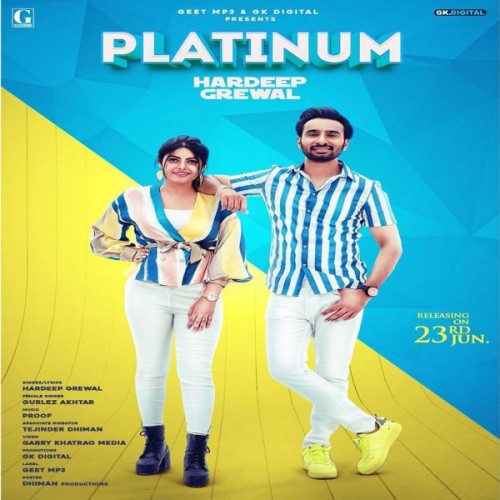 Platinum Hardeep Grewal,Gurlez Akhtar