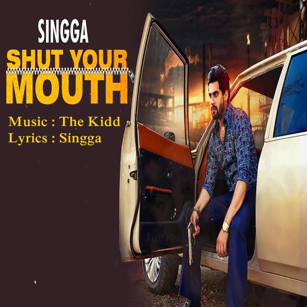 Shut Your Mouth Singga