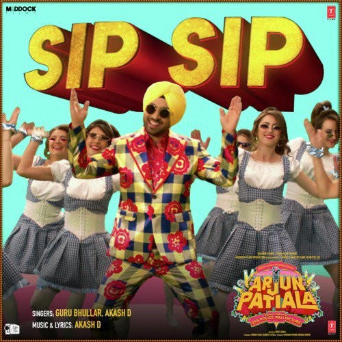 Sip Sip From Arjun Patiala Guru Bhullar, Akash D