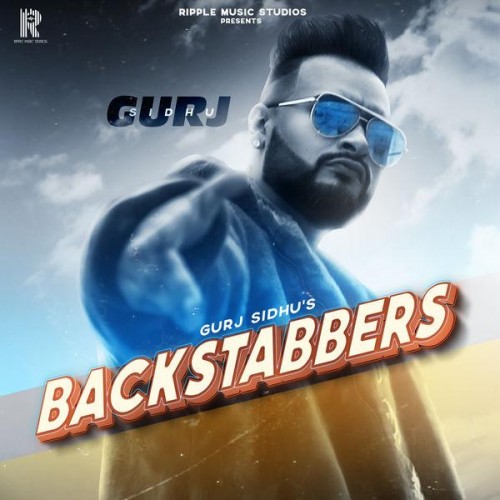 Backstabbers Gurj Sidhu