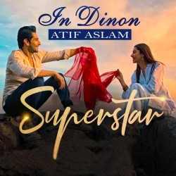 In Dinon (Super Star) Atif Aslam