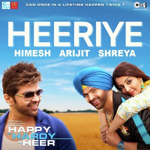 Heeriye From Happy Hardy And Heer Arijit Singh, Shreya Ghoshal