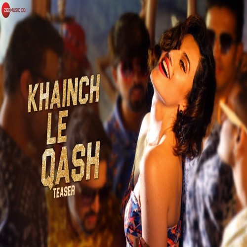 Khainch Le Qash Shivi, Raftaar