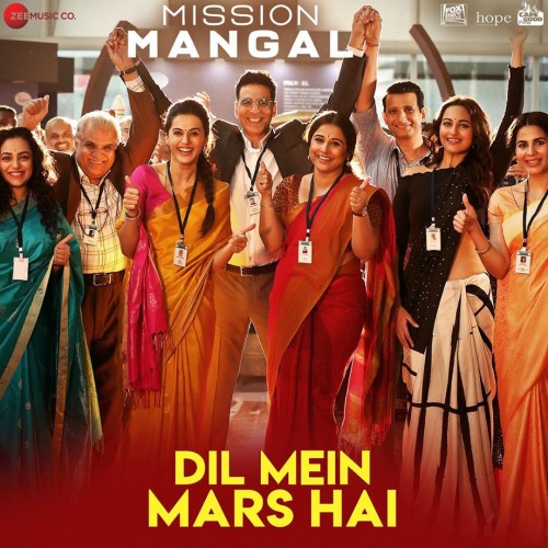 Dil Mein Mars Hai (Mission Mangal) Benny Dayal,Vibha Saraf