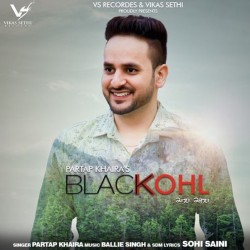 Blackkohl (Kala Kajla) Partap Khaira,Neetu Bhalla