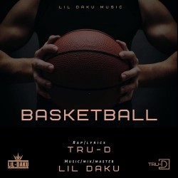 Basketball Lil Daku, Tru D