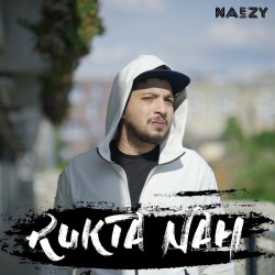 Rukta Nah Naezy