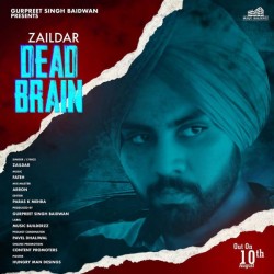 Dead Brain Zaildar