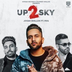 UP 2 SKY Jovan Dhillon, PDQ