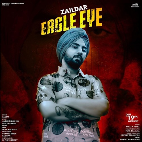 Eagle Eye Zaildar