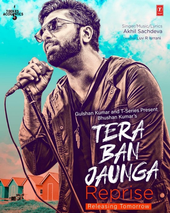 Tera Ban Jaunga Reprise Akhil Sachdeva