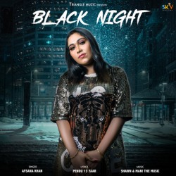 Black Night Afsana Khan