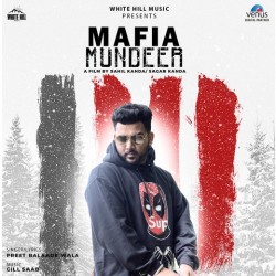 Mafia Mundeer Preet Balaade Wala