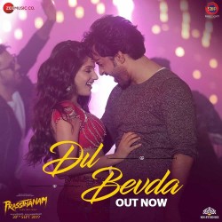 Dil Bevda (Prassthanam) Mika Singh,Bhoomi Trivedi