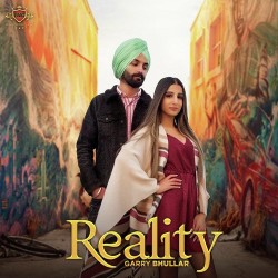 Reality Garry Bhullar