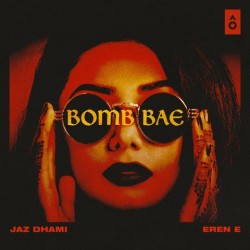 Bomb Bae Jaz Dhami