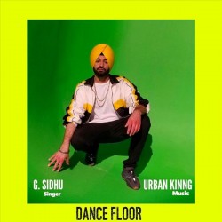 Dance Floor G Sidhu