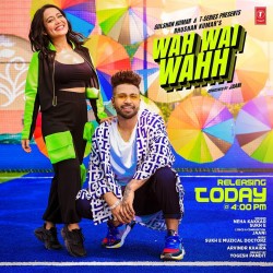 Wah Wai Wahh Neha Kakkar,Sukh E