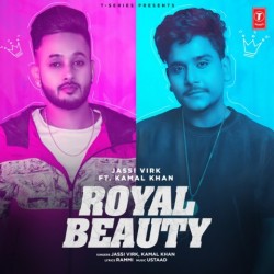 Royal Beauty Jassi Virk,Kamal Khan