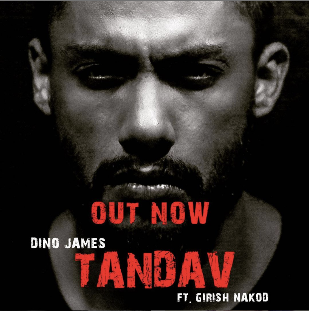 Tandav Dino James,Girish Nakod