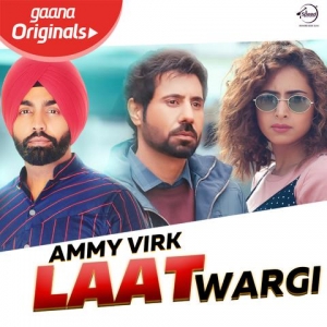 Laat Wargi (Jhalle) Ammy Virk