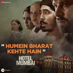 Humein Bharat Kehte Hain (Hotel Mumbai) Stebin Ben