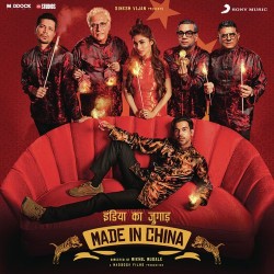 Made in China Mika Singh,Nikhita Gandhi,Benny Dayal