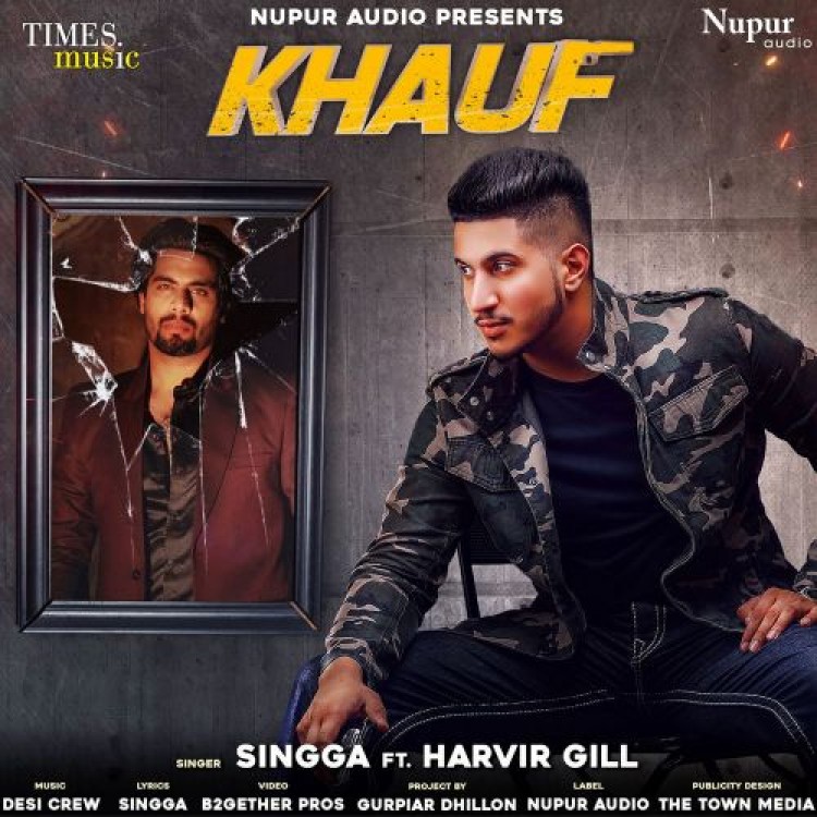 Khauf Singga,Harvir Gill